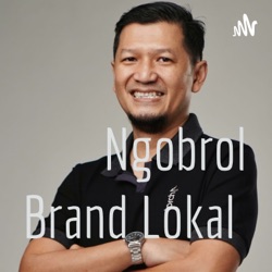 Ngobrol Brand Lokal 