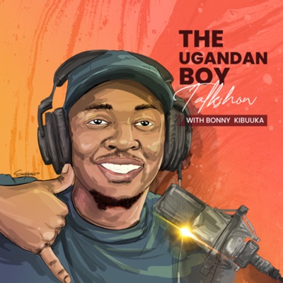 The Ugandan Boy Talk Show