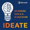 Ideate: Rethinking Data and Ai in Education - Microsoft Education