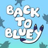 Back To Bluey - Robert Yaniz Jr., Darin Lundberg