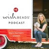 The Wishbeads Podcast
