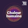 Chaleur Humaine - Le Monde