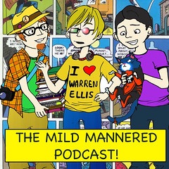 The Mild Mannered Podcast