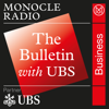 The Bulletin with UBS - Monocle