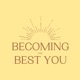 Becoming The Best You