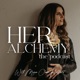 Her Alchemy