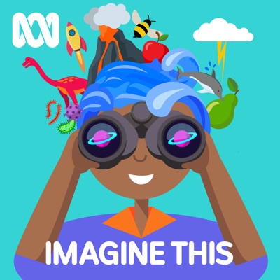 Imagine This:ABC Kids listen