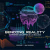 BENDING REALITY - DAN HADDAD