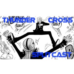 Thunder Cross Split-cast! A Jojo's Bizarre Adventure Podcast