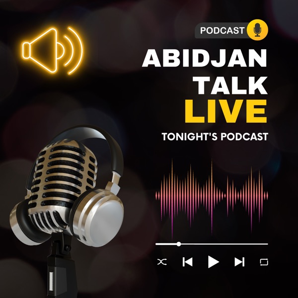 Abidjan Talk Live