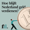 FD Hoe blijft Nederland geld verdienen - Het Financieele Dagblad