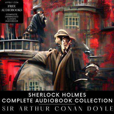 Sherlock Holmes Complete Audiobook Collection:Appbly.com