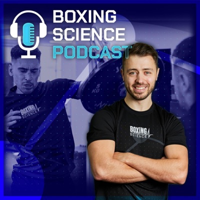 Boxing Science Podcast:Boxing Science
