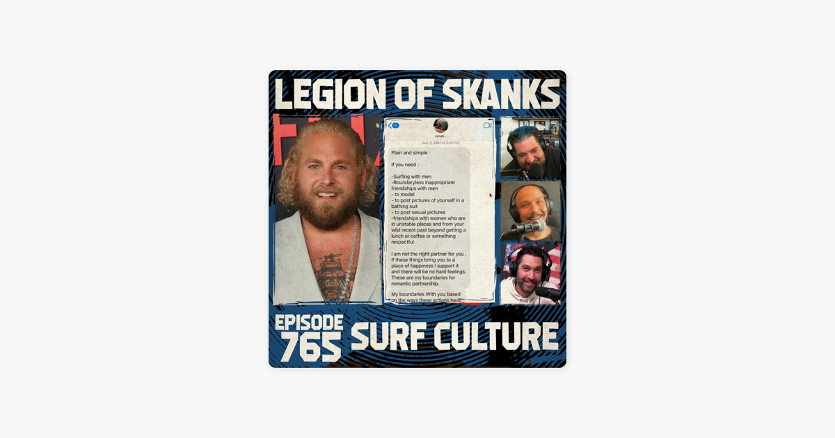 ‎legion Of Skanks Podcast Episode 765 Surf Culture On Apple Podcasts