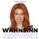 Der Pure Wahnsinn mit Psychologin Sophie