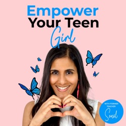 Empowering Your Teen Girl Through English Education [Ep 2]