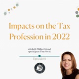 81: Impacts on the Tax Profession in 2022