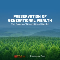 Preservation of Generational Wealth