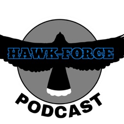 The Hawk Force Podcast