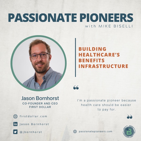 Building Healthcare’s Benefits Infrastructure with Jason Bornhorst photo