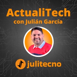 ActualiTech con Julitecno