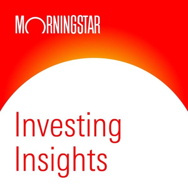 Investing Insights from Morningstar.com (Audio)