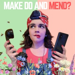 Make Do and Mend?