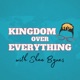 Kingdom Over Everything with Shae Bynes