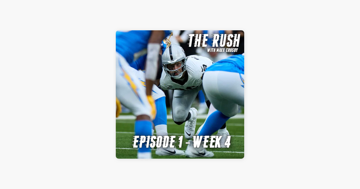 ‎The Rush With Maxx Crosby: Maxx Talks Daily Struggles In NFL, Breaks ...