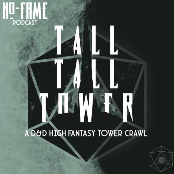 Tall Tall Tower - A Dungeons and Dragons Tower Crawl Series Cover Art