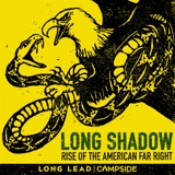 Trailer: Long Shadow: Rise of the American Far Right