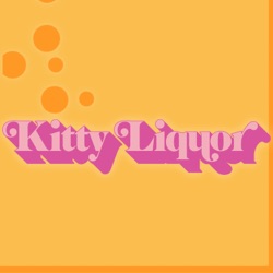 A LITTLE TOO HOT to HANDLE w/ Kat Wonders | Kitty Liquor Ep.110