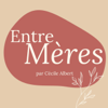 Entre mères - Cécile ALBERT