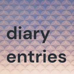 diary entries