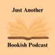 Just Another Bookish Podcast