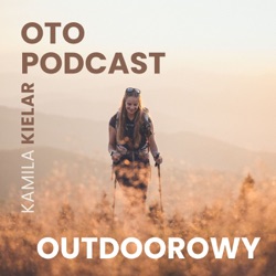 Oto Podcast Outdoorowy