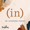 The (in)courage Podcast - (in)courage