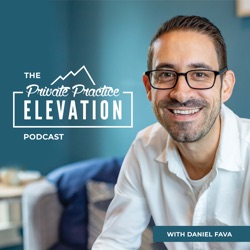 142. Emotional Intelligence: The Powerful Ingredient for Private Practice Success with Jamey Schrier