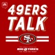 49ers Talk with Matt Maiocco