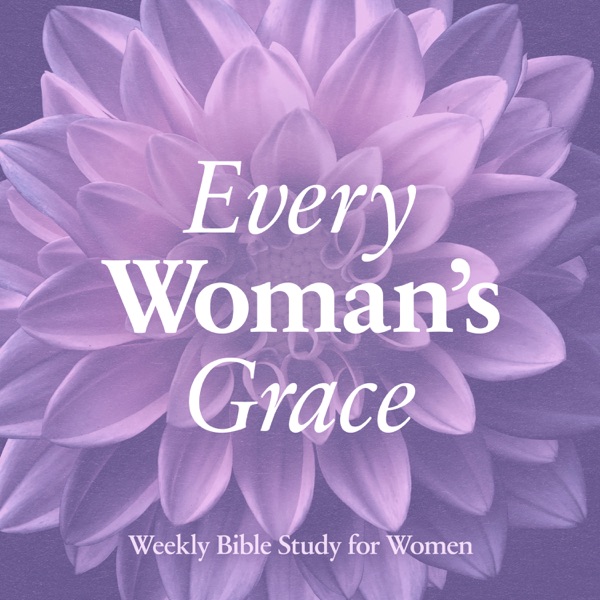 Every Woman's Grace Sermon Podcast