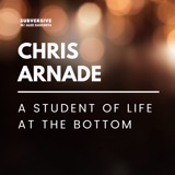 Chris Arnade - A Student of Life at the Bottom