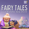 Fairy Tales with Granny MacDuff - Little Ears Media