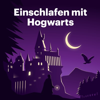 Einschlafen mit Hogwarts Einschlafen mit Hogwarts