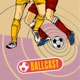 BallCast #Eps001 | ပါးစပ်နဲ့ဘောလုံးကန်ကြမယ်