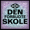 Den Forbudte Skole