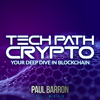 Tech Path Crypto Investing - Paul Barron Network