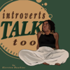 Introverts Talk Too - Kiersten Hawkins