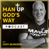 Man Up God's Way- Jody Burkeen - Jody Burkeen