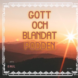 Gott Och Blandat Podden