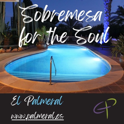 Sobremesa for the Soul